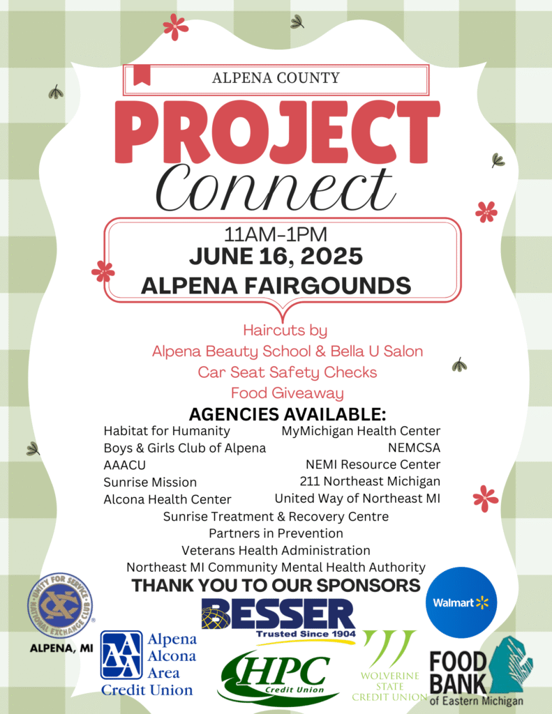 Flyer for Alpena County Project Connect event on June 16, 2025, from 11 AM to 1 PM at the Alpena Fairgrounds. Includes free haircuts, car seat safety checks, food giveaways, and participation from local agencies and sponsors.